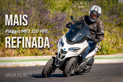 Teste Piaggio MP3 310 HPE: mais refinada do que nunca!
