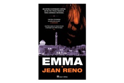 "Emma", primeira aventura literária do actor francês Jean Reno - Edição Casa das Letras a 22 de Abril