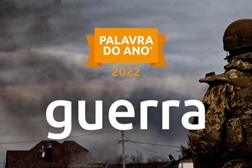 "Guerra" eleita Palavra do Ano 2022