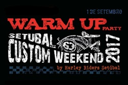 Festa de lançamento da Custom Weekend by Harley Riders de Setúbal