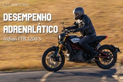 Teste Indian FTR 1200 S - Desempenho Adrenalático