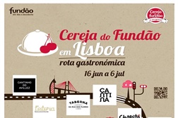 II Rota Gastronómica da Cereja do Fundão em Lisboa