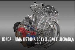 Honda - Uma história de evolução e liderança - Parte 2