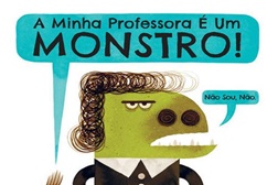 "A Minha Professora É Um Monstro" de Peter Brown regressa às livrarias com nova edição