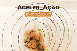 ACELER_AÇÃO - com Bárbara Faustino