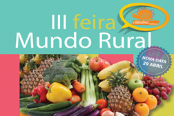 IIIª Feira do Mundo Rural em Vizela adiada para 29 de Abril