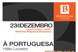 Apresentação do livro "À Portuguesa" de Hélio Loureiro em Bragança