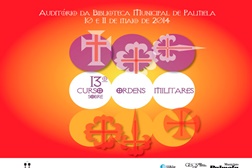 Câmara Municipal de Palmela e Universidade do Algarve promovem 13.º Curso sobre Ordens Militares