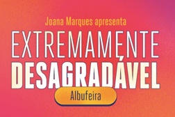 Joana Marques leva "Extremamente Desagradável" ao palco do Palácio de Congressos do Algarve