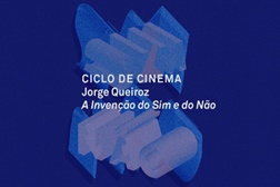 Ciclo de Cinema "Jorge Queiroz - A Invenção do Sim e do Não" na Galeria ZDB