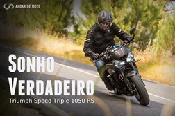 Triumph Speed Triple 1050 RS - Sonho Verdadeiro