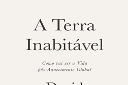 Sugestão Livros: "A Terra Inabitável" de David Wallace-Wells