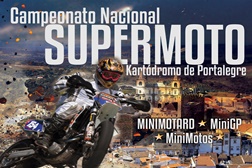CAMPEONATO NACIONAL DE SUPERMOTO - MINIMOTARD - MINI GP - MINI MOTOS