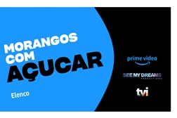 Prime Video revela elenco de Morangos com Açúcar 2023 - Gravações da nova temporada começam hoje e série vai estrear na Prime Video no último trimestre de 2023.