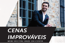 Cenas Improváveis harmonizadas com música e Alvarinho Soalheiro no Theatro - Póvoa de Varzim