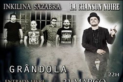 Espetáculo musical com Inkilina Sazabra e La Chanson Noire no Cineteatro Grandolense