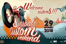 4ª Edição do Setúbal Custom Weekend