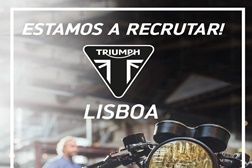 Triumph Lisboa está a contratar