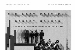 The Lazy Faithful ao vivo no Sabotage Club em Lisboa
