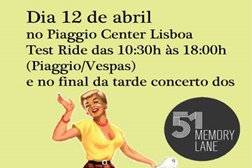 Test-Drives e concerto dos "51 Memory Lane" dia 12 no Piaggio Center Lisboa