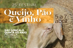 25.º Festival Queijo, Pão e Vinho regressa a Palmela