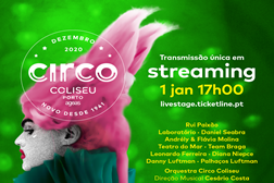 Circo Coliseu Porto Ageas pela primeira vez em streaming no Dia de Ano Novo