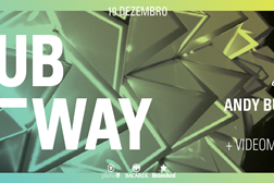 Produtora de eventos SUB WAY estreia-se no Plano B e traz consigo Andy Burton e MIDI