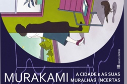 A Cidade e as Suas Muralhas Incertas, de Haruki Murakami, disponível na próxima semana - Edição em português, Casa das Letras