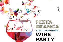 White Wine Party em Setúbal no Hotel do Sado
