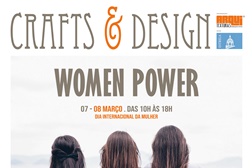 Mercado Crafts & Design assinala Dia Internacional da Mulher com "Women Power"