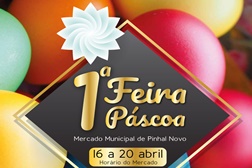 Mercado Municipal de Pinhal Novo recebe I Feira da Páscoa