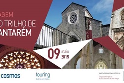 Viagem temática cultural "No Trilho de Santarém" - Inscrições até 6 de Maio de 2015