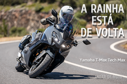 Teste Yamaha T-Max Tech Max- A rainha está de volta