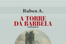 Reedição d’ "A Torre da Barbela" assinala centenário de Ruben A.