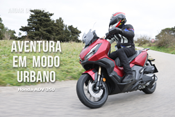 Teste Honda ADV 350 – Aventura em modo urbano