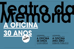 Guimarães: "Teatro da Memória" abre portas no 30.º aniversário d'A Oficina