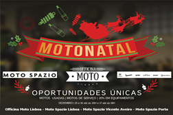 Motonatal - Na Oficina Moto e nas Lojas Moto Spazio de Aveiro, Lisboa e Porto