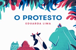 Novidade Orfeu Mini: "O Protesto" de Eduarda Lima