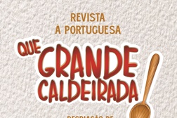 Teatro de Revista "Que Grande Caldeirada" na Damaia