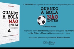Apresentação do livro "Quando a bola não entra" por Ribeiro Cristóvão