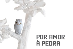 Exposição "Por Amor À Pedra" de Carlos Rodrigues na DaVinci art gallery