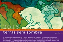 Festival Terras Sem Sombra 2015 - Concerto em Grândola - “Vinho Velho em Odres Novos: Perspectivas das Novas Gerações sobre a Voz Humana”