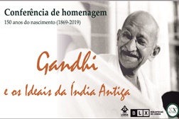 Gandhi e os Ideais da Índia Antiga_Conferência - na Biblioteca Palácio Galveias