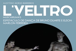 L’VELTRO - MUSCARIUM #3 | FESTIVAL DE ARTES PERFORMATIVAS ORGANIZADO PELO TEATROMOSCA