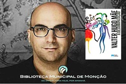 Encontro com o escritor Valter Hugo Mãe em Monção