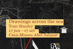 Drawings across the sea - Exposição de desenhos de Tom Stanley