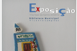 Exposição cerâmica "É uma casa portuguesa"