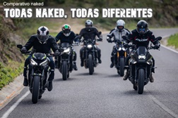 Comparativo Naked - Todas Naked, todas diferentes
