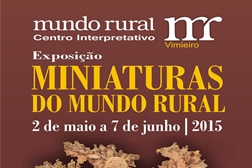 Mundo Rural em miniaturas de cortiça para visitar no CIMR do Vimieiro