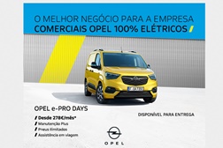 Campanha Opel e-PRO Days regressa em Fevereiro - Condições especiais para aquisição de veículos de passageiros e comerciais ligeiros